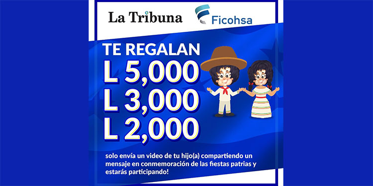 Gana cuentas de ahorro de hasta 5.000 lempiras con la promoción de LA TRIBUNA en las fiestas patrias