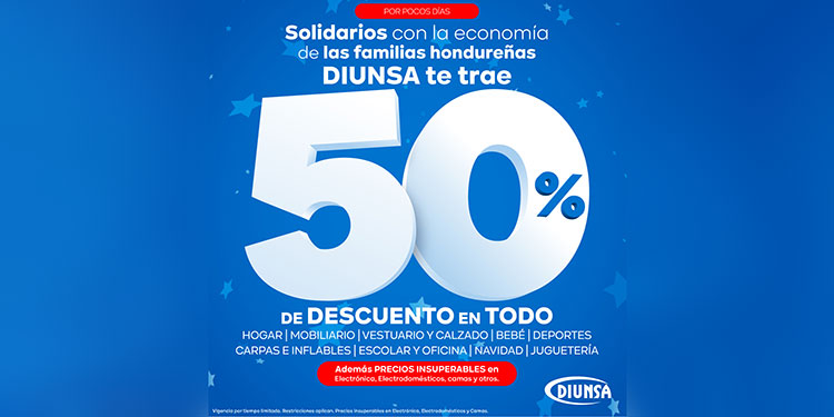 En solidaridad con las familias de Honduras Diunsa trae 50% de descuento